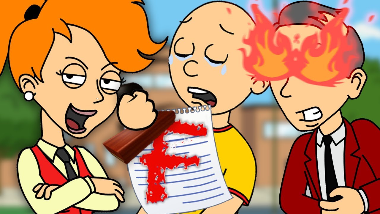 Miss Martin Gives Caillou All F's/FIRED