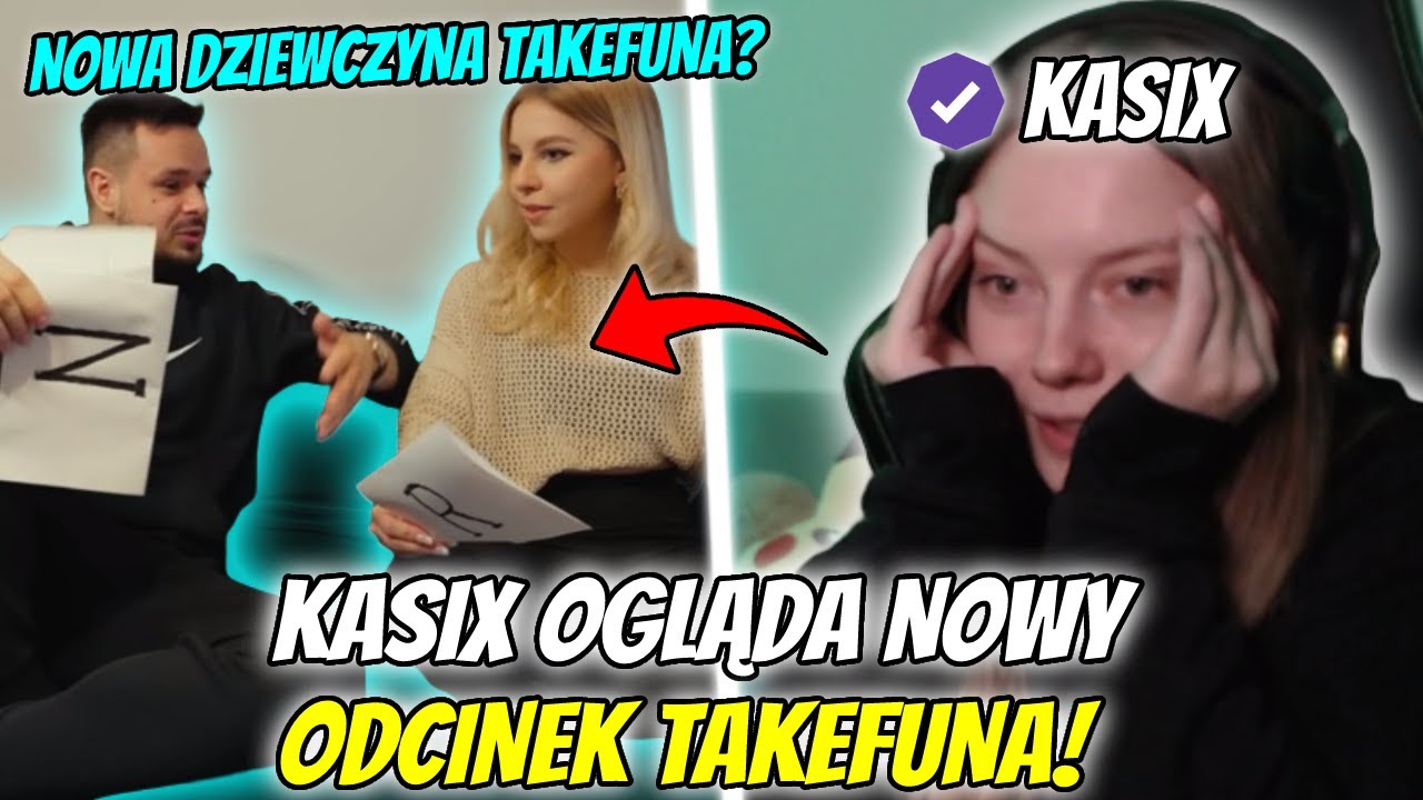 KASIX OGLĄDA NOWY ODCINEK TAKEFUNA! 