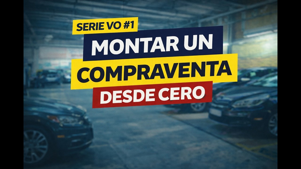 C&oacute;mo montar un concesionario de coches!!! Te contamos todos los entresijos del sector. CAPITULO 1.