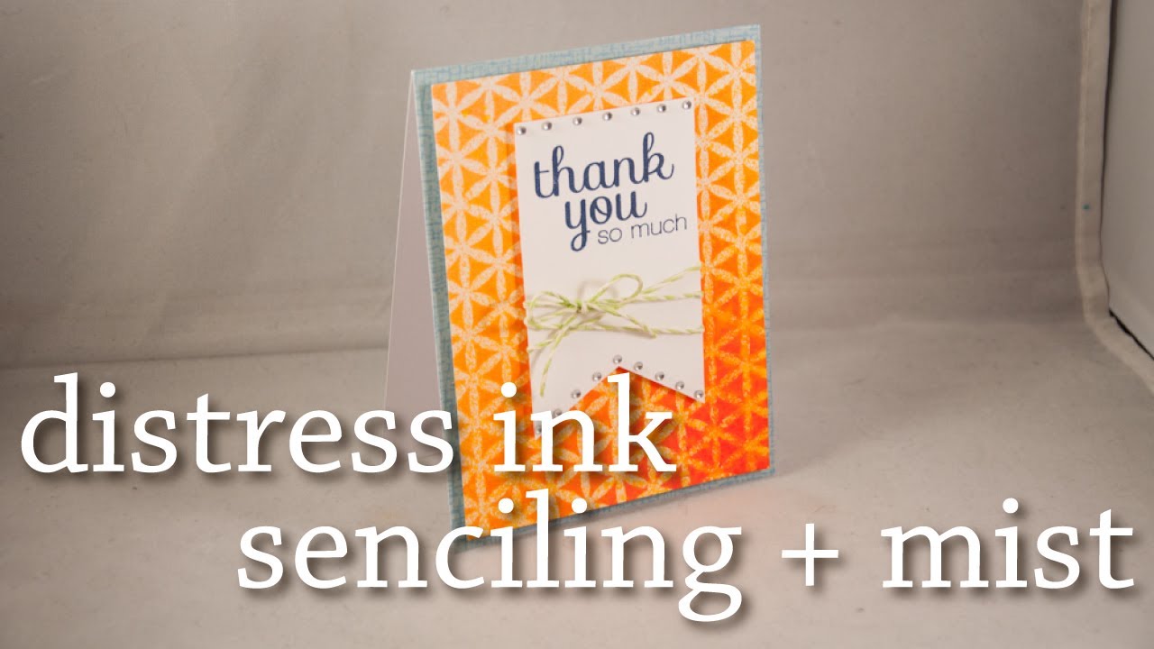 Distress Ink Stenciling (plus Misting!)
