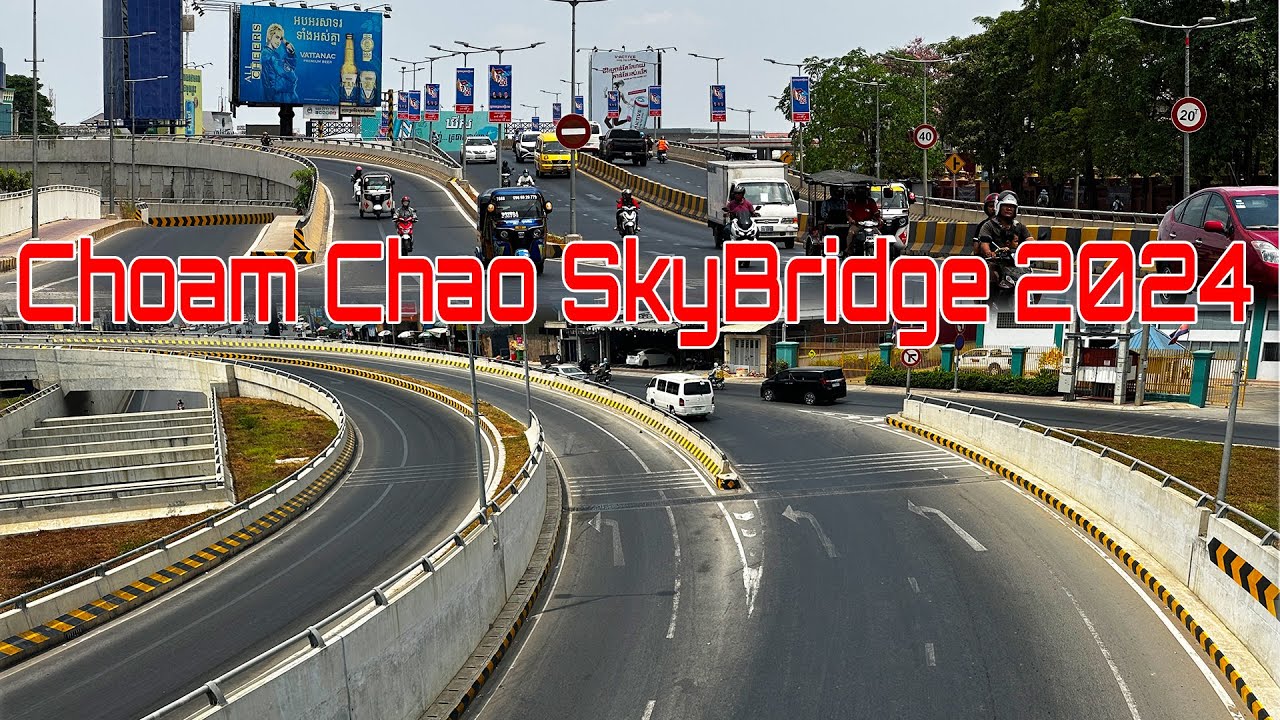 SkyBridge & UnderPass Way Choam Chao In Phnom Penh Cambodia 2024