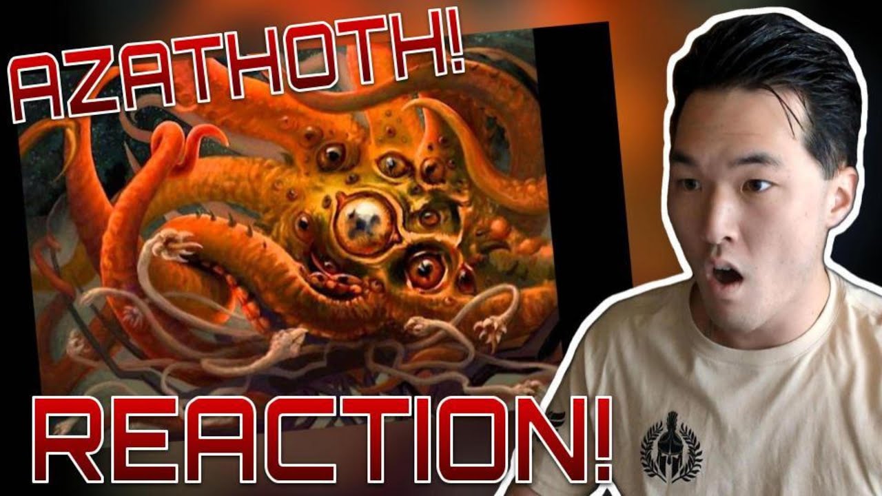 Exploring the Cthulhu Mythos: Azathoth Reaction!