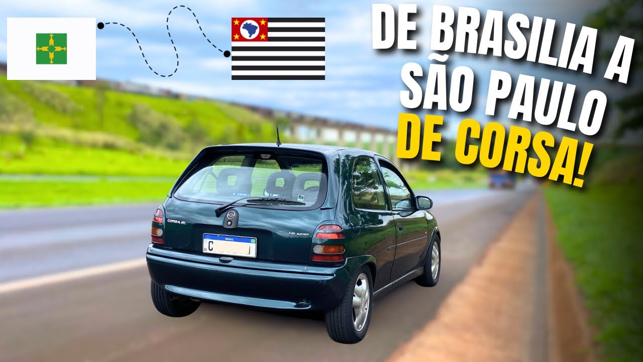 🔥 De Brasília a São Paulo de Corsa! Será que aguenta a viagem?