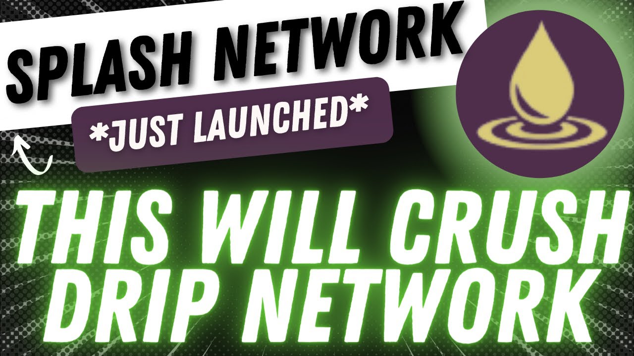 SPLASH NETWORK - THIS WILL CRUSH DRIP NETWORK! * JUST LAUNCHED*