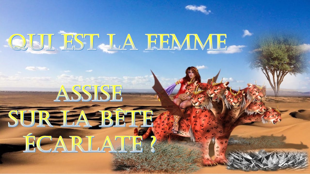 Qui est la femme assise sur la bête écarlate?