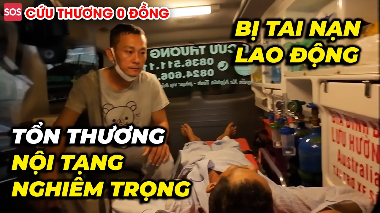 Tai nạn lao động tổn thương nội tạng nghiêm trọng, may mắn vẫn vượt qua cửa tử