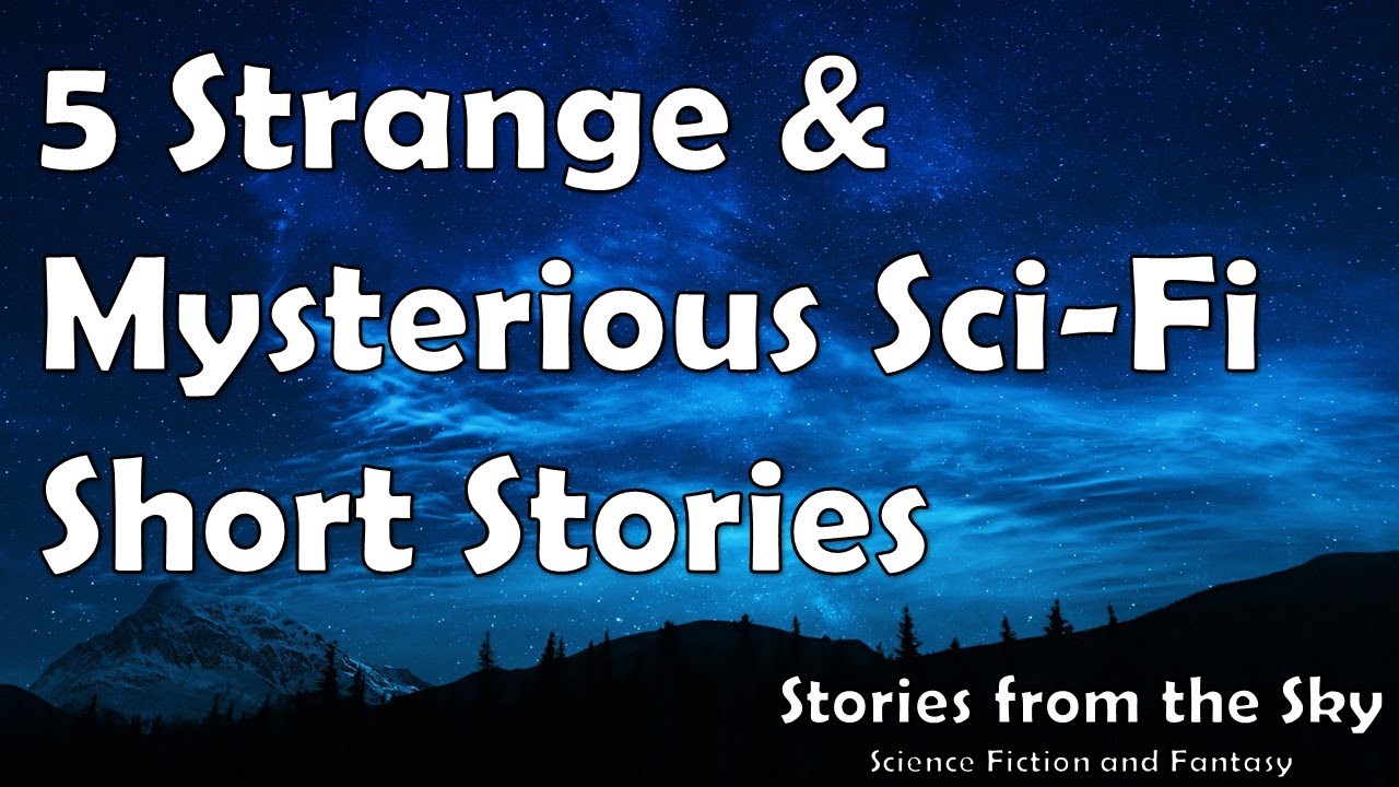5 Strange & Mysterious Sci-Fi Short Stories | Bedtime Audiobook | Classic Short Stories