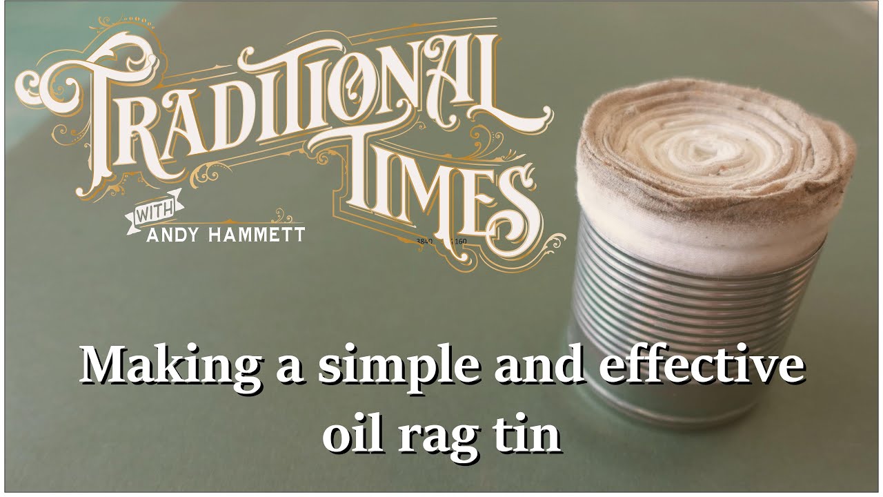 14. Making a simple and effective oil rag tin