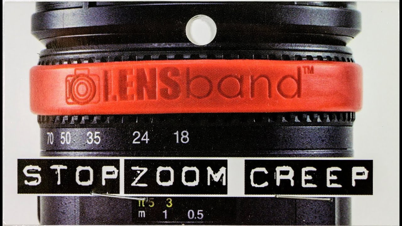 Lensband - STOP LENS CREEP!!!