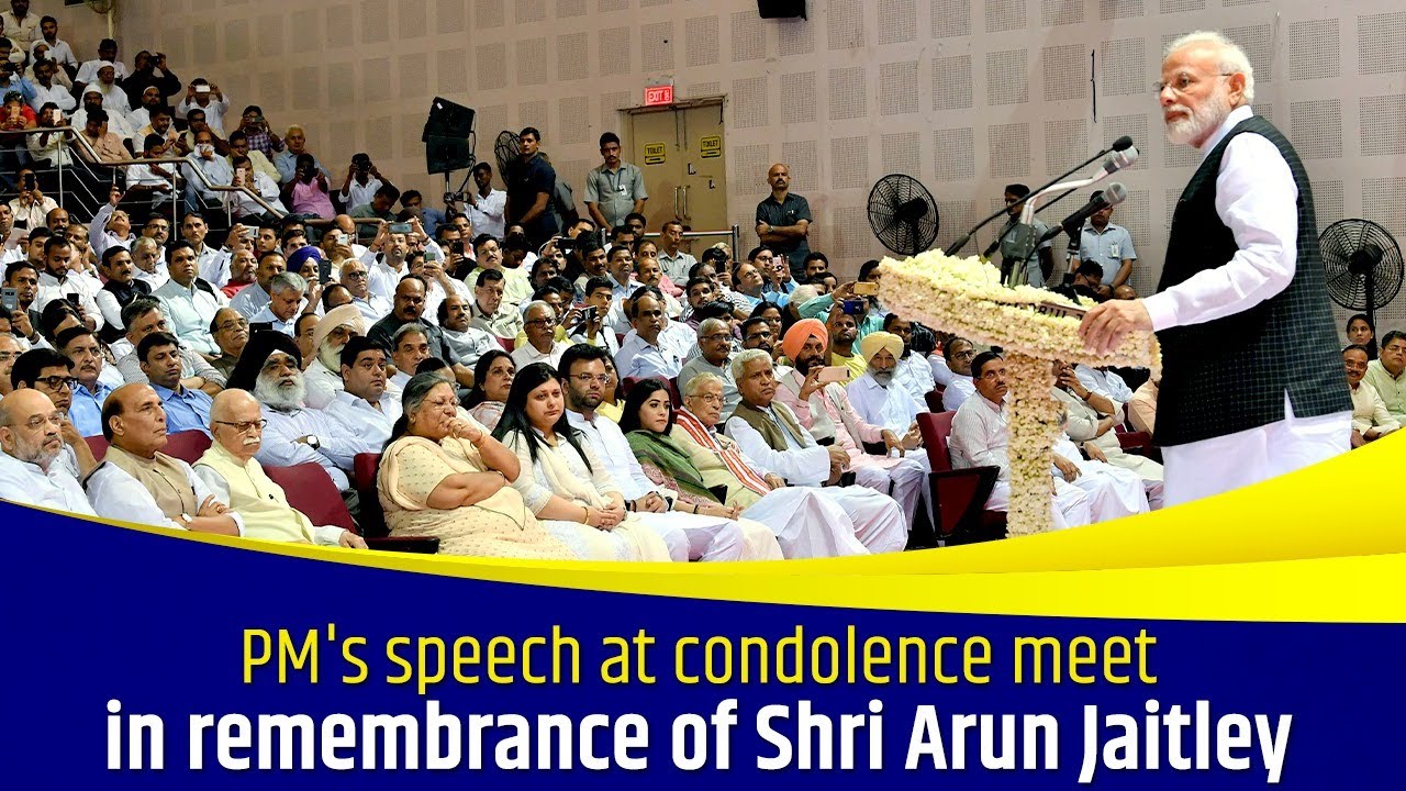 PM's speech at condolence meet in remembrance of Shri Arun Jaitley