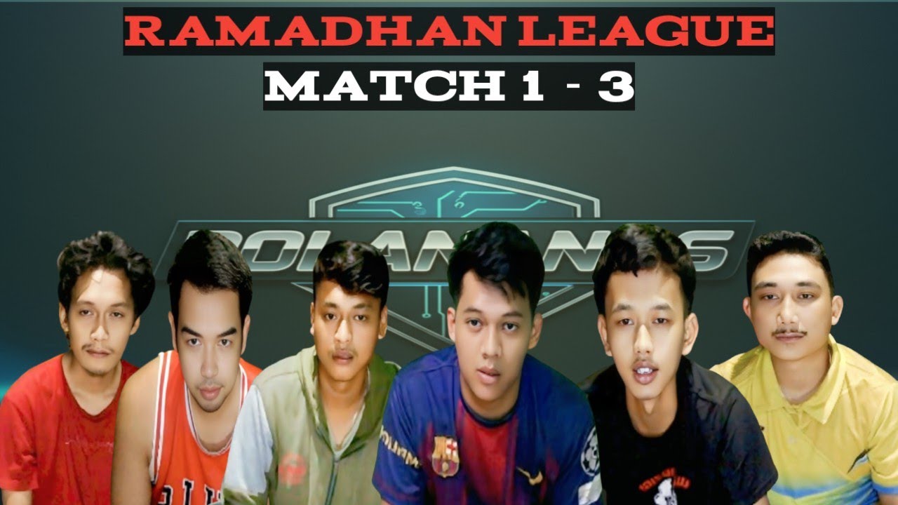 Ramadhan League | Match 1 - 3