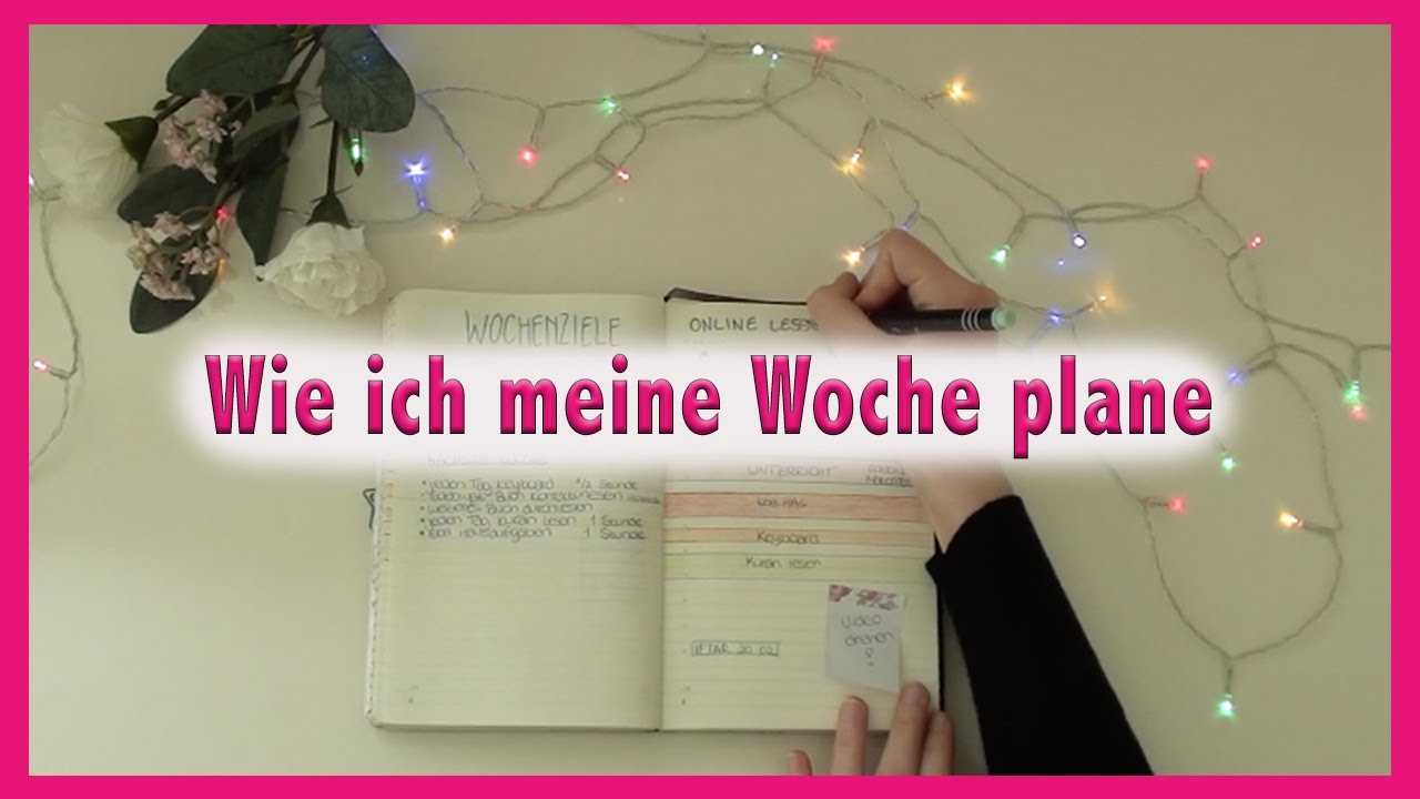 WOCHE PLANEN // so plane ich meine Woche