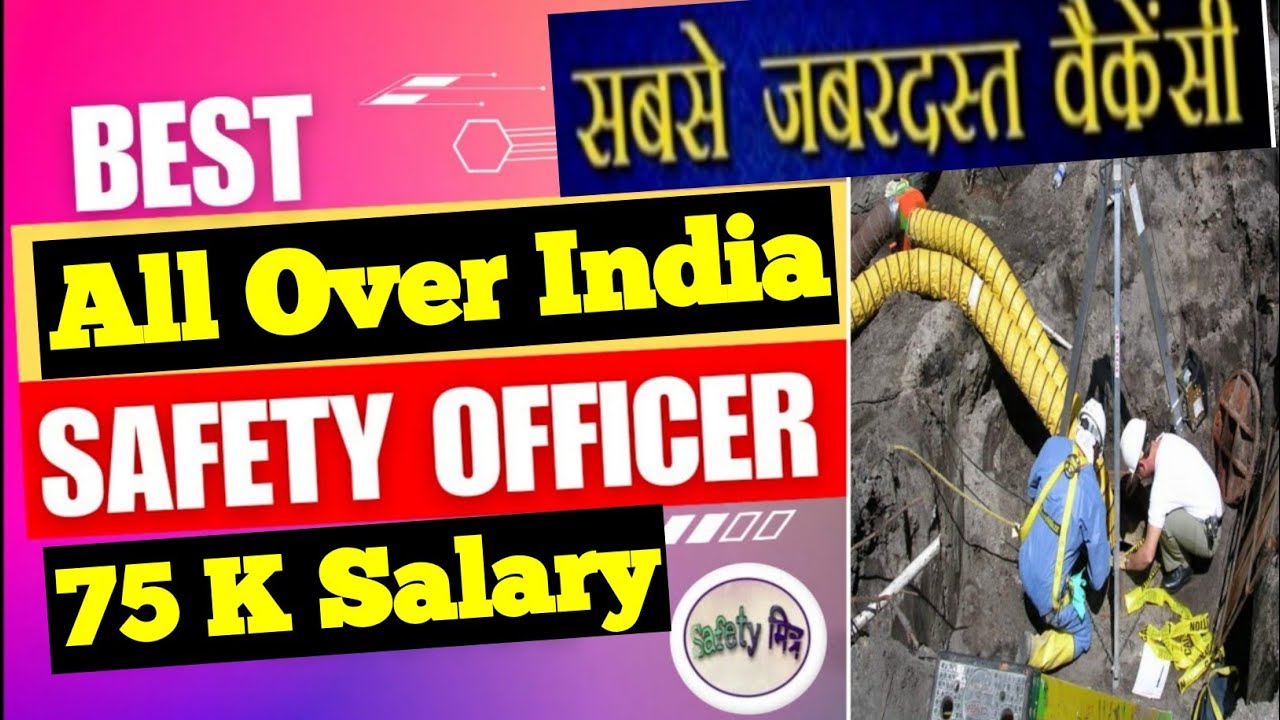 Top Safety Officer & Safety Engineer Jobs 2025 | Salary, Interview Tips & Vacancy Update