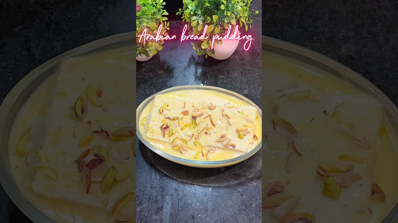 Ramadan series Arabian bread pudding 🍮 
