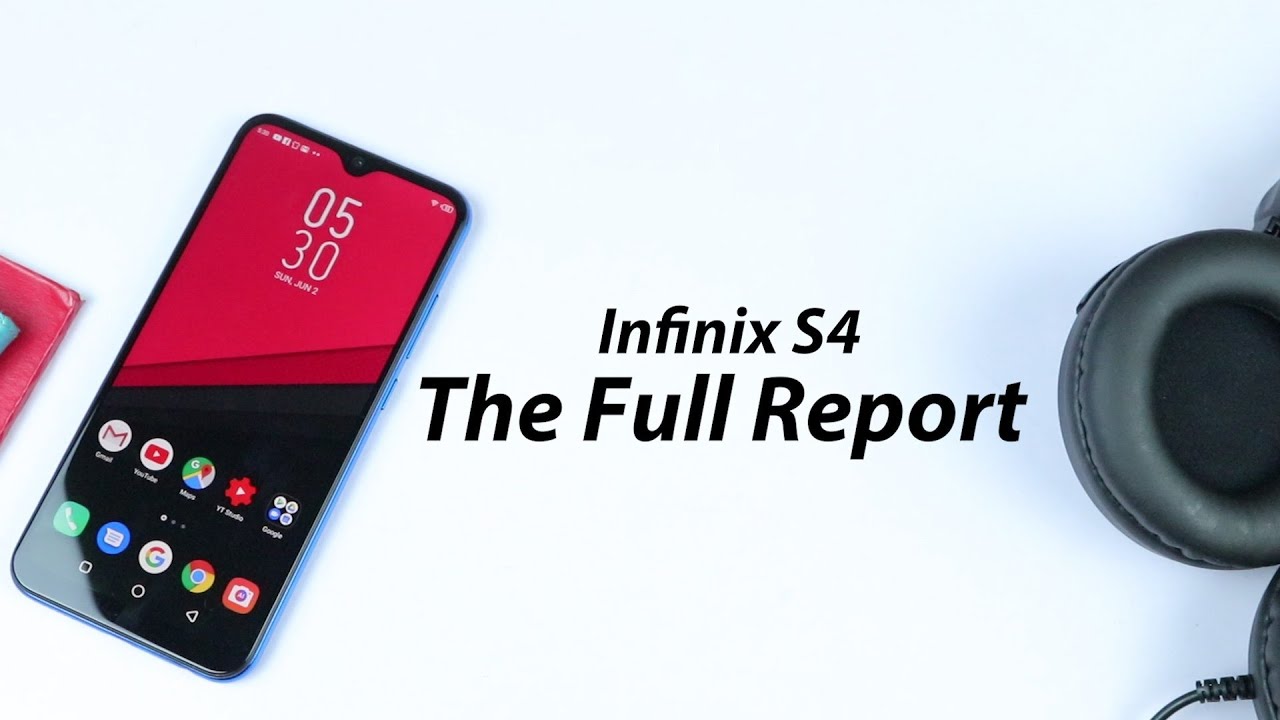 Infinix S4 - The Full Report