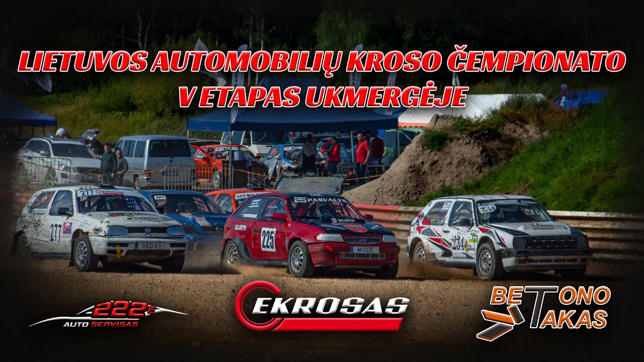 EKROSAS 2023 | #12 LIETUVOS AUTOMOBILIŲ KROSO ČEMPIONATO V ETAPAS UKMERGĖJE