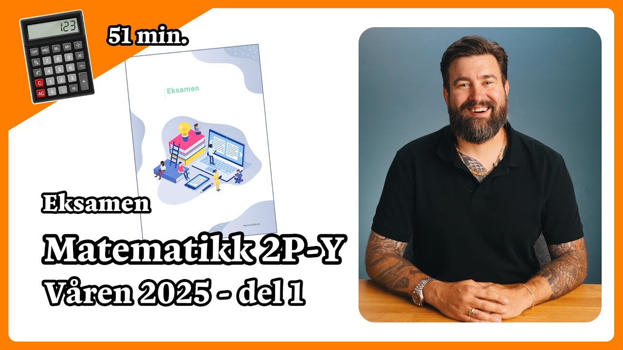 Løsningsforslag eksamen 2P-Y våren 2025 - del 1