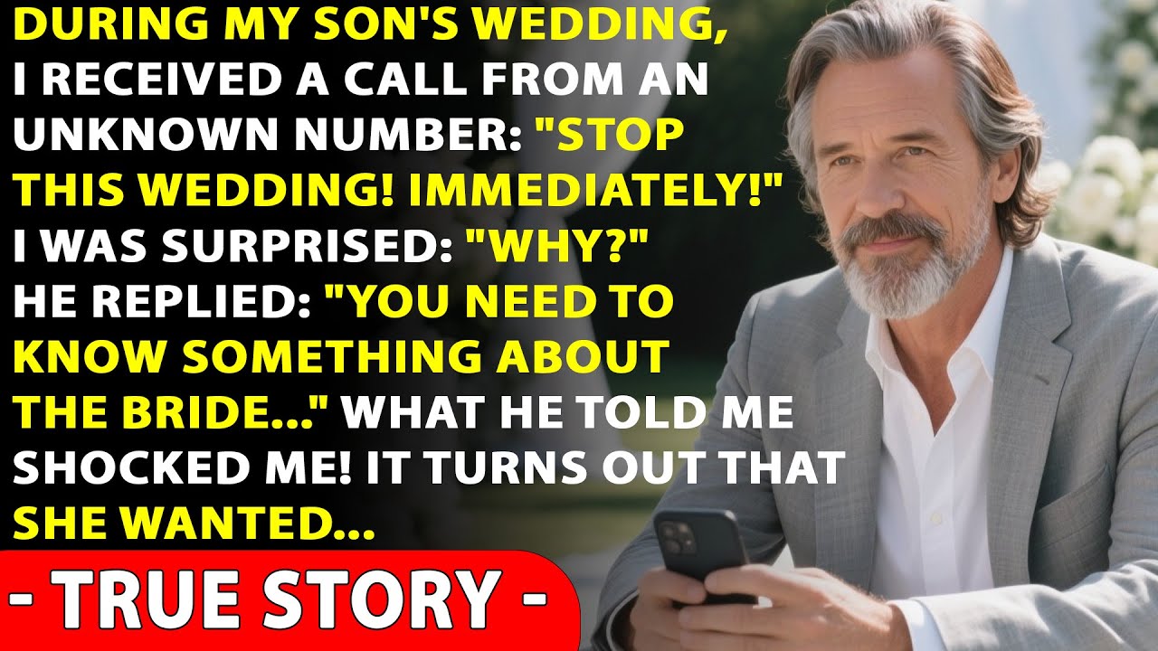 During My Son's Wedding, I Received A Call From An Unknown Number: “Stop This Wedding! Immediately!”