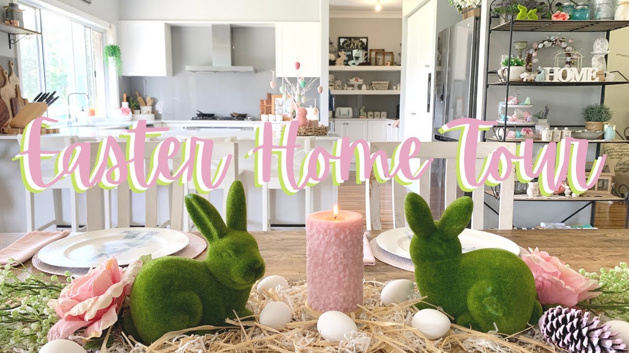 EASTER HOME TOUR 2021