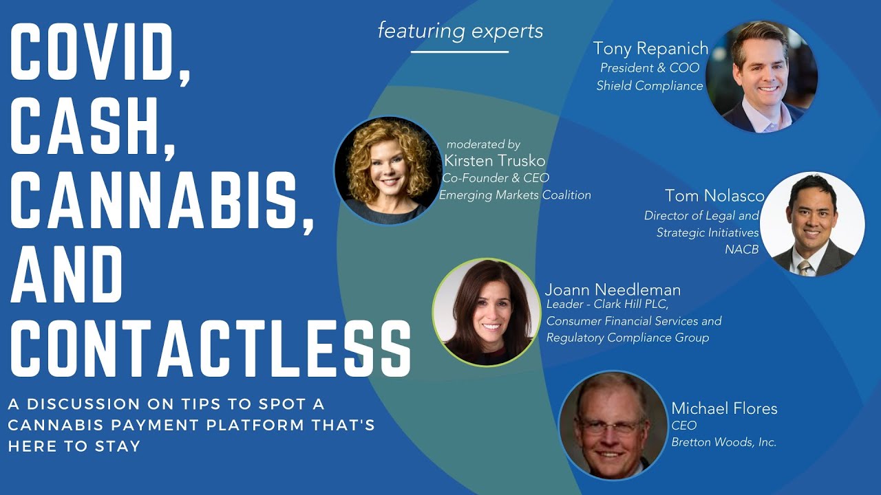 COVID, CASH, CANNABIS, AND CONTACTLESS