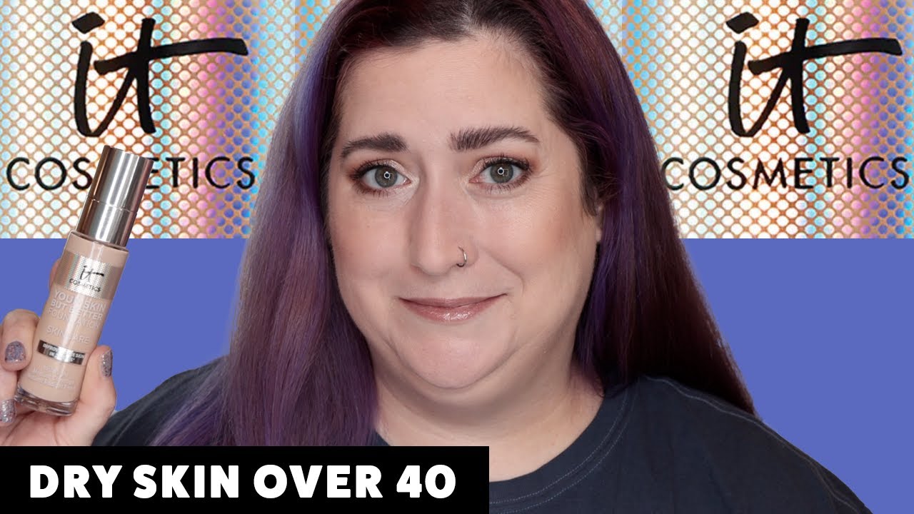 IT COSMETICS YOUR SKIN BUT BETTER FOUNDATION | Dry Skin Review & Wear Test