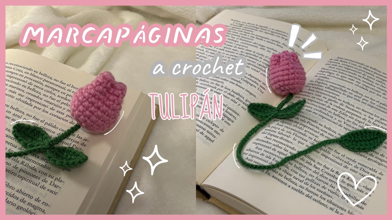 F&Aacute;CIL marcap&aacute;ginas TULIP&Aacute;N a crochet 🌷 / Easy crochet tulip bookmark tutorial