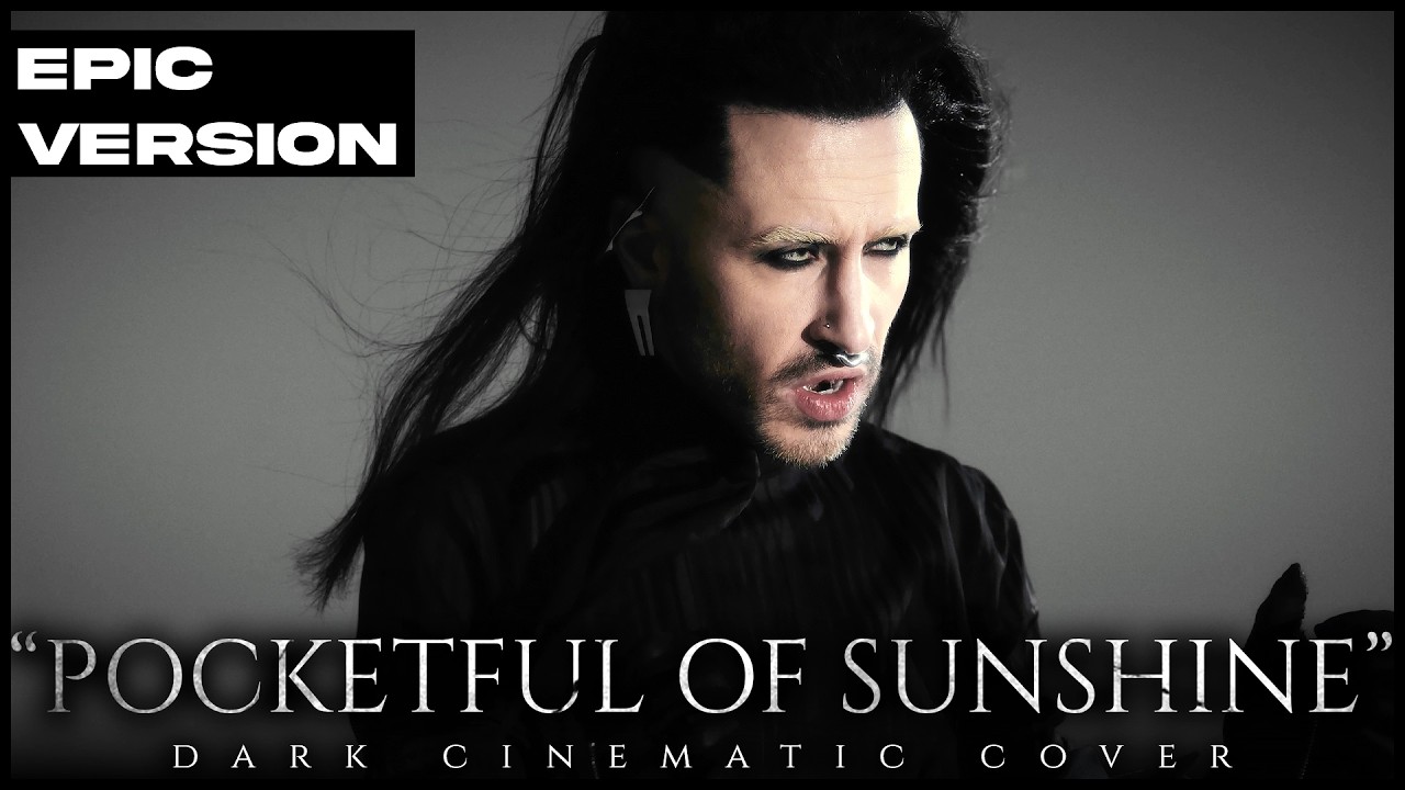Pocketful of Sunshine | EPIC COVER VERSION - DARK CINEMATIC TRAILER STYLE