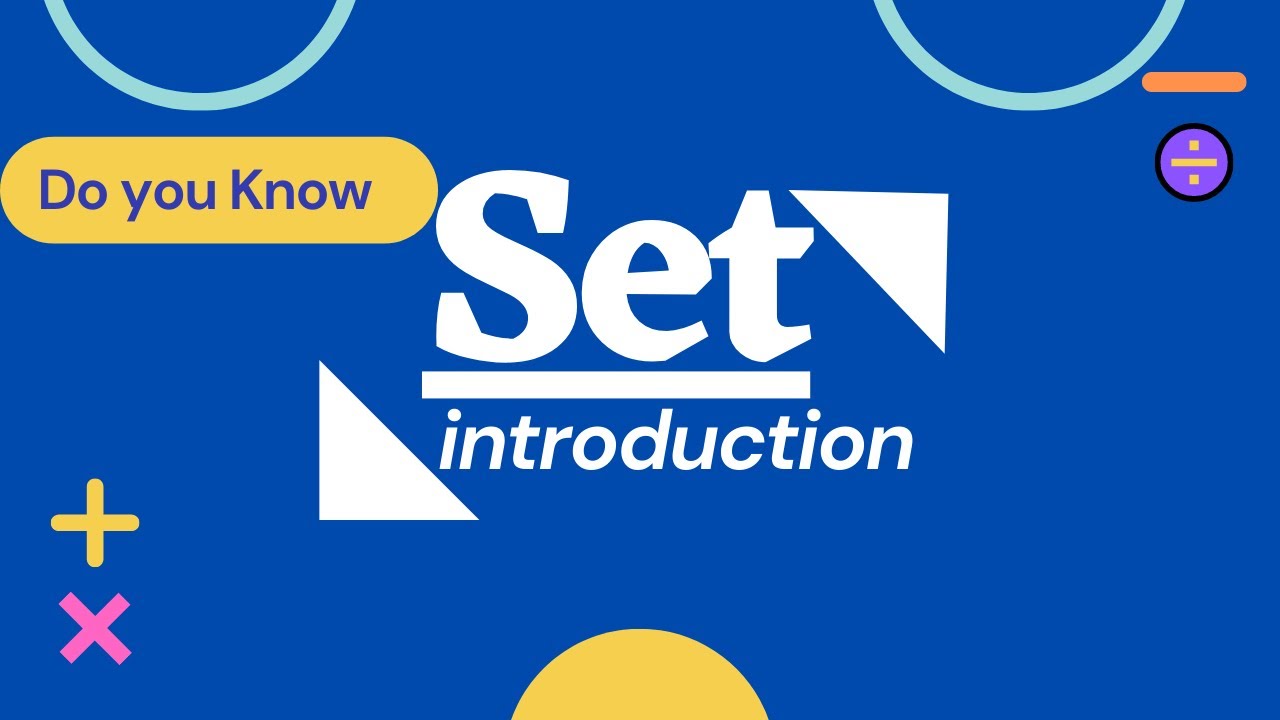 Introduction of set ||what is set and three forms of set ||aqfseries