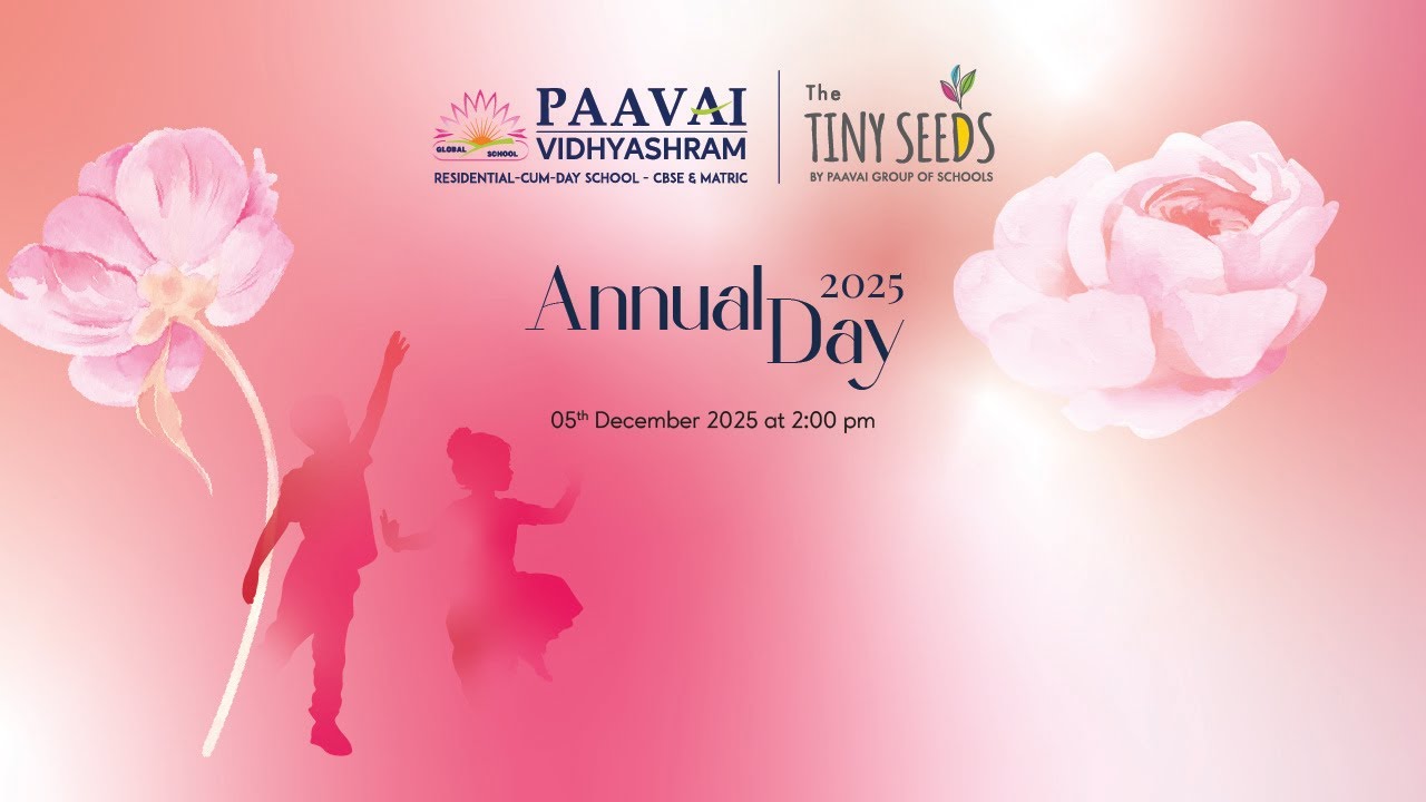 PAAVAI VIDHYASHRAM SCHOOL - ANNUAL DAY FOR PRIMARY CLASS - 05.12.2025