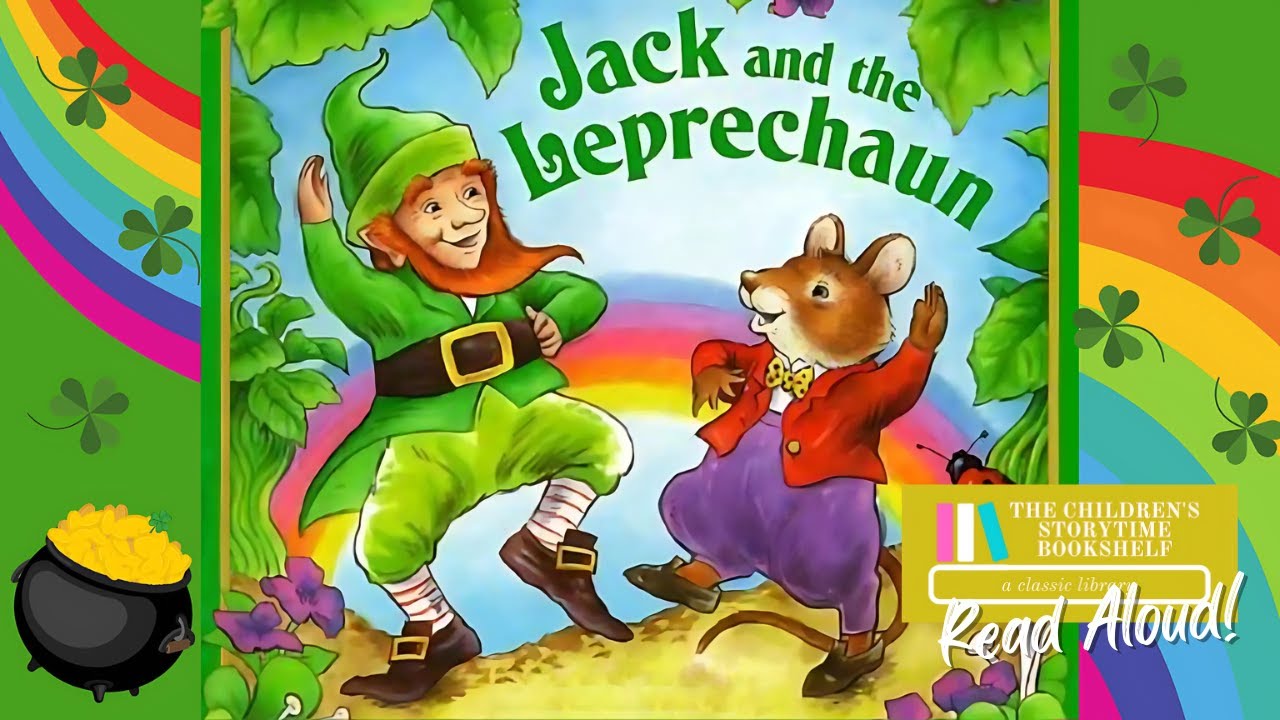 Jack and the Leprechaun - St Patricks Day Kids Book Read Aloud - Stories for Kids - Bedtime Stories