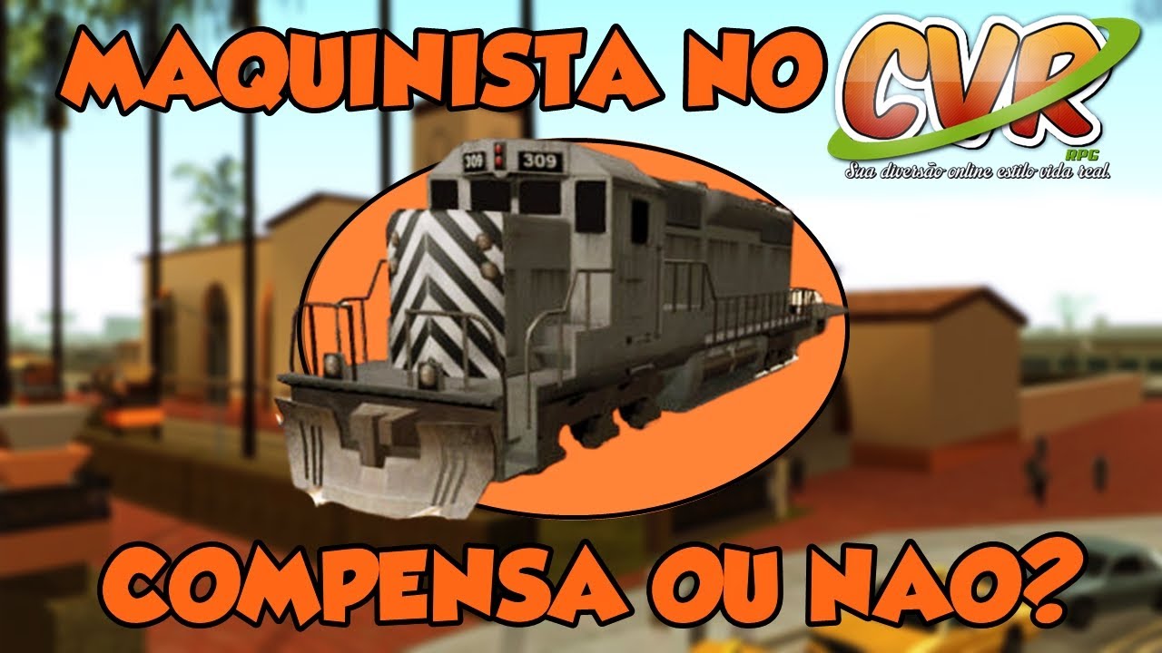COMPENSA OU NÃO? I Maquinista I SERVIDOR LOS KATCHORROS SAMP