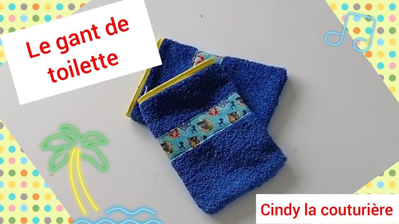 Tuto couture facile ~ Le gant de toilette ~ Cindy la couturière