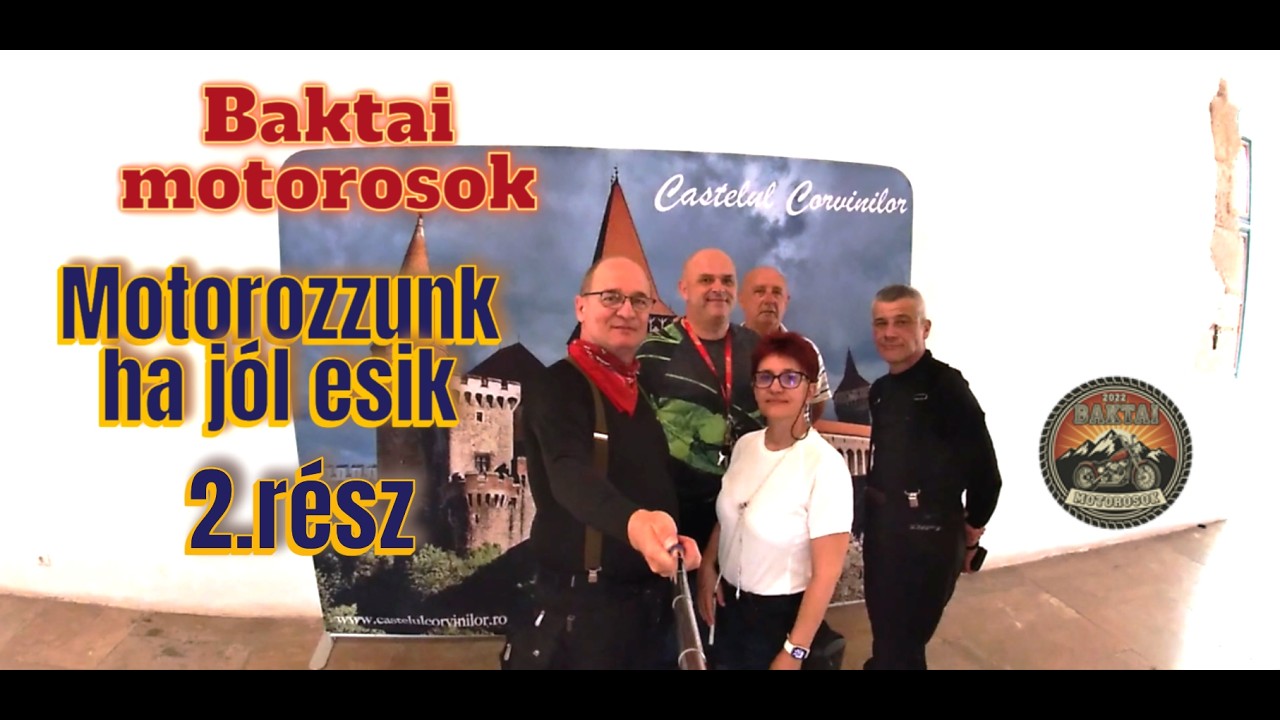 Irány Erdély. Motorozzunk ha jól esik. 2.rész