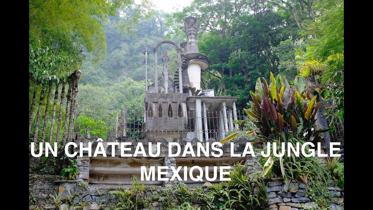 Un château surréaliste perdu dans la jungle au Mexique #1 I Thierry présente !