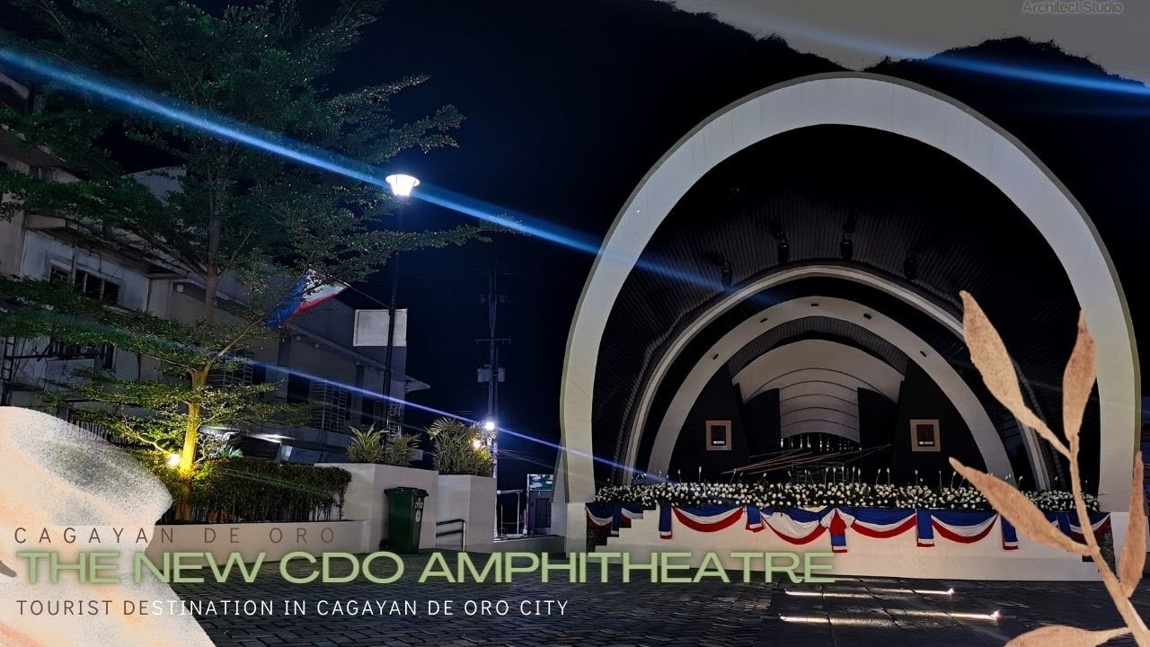 CAGAYAN DE ORO CITY featuring THE NEW CDO AMPHITHEATRE 2022