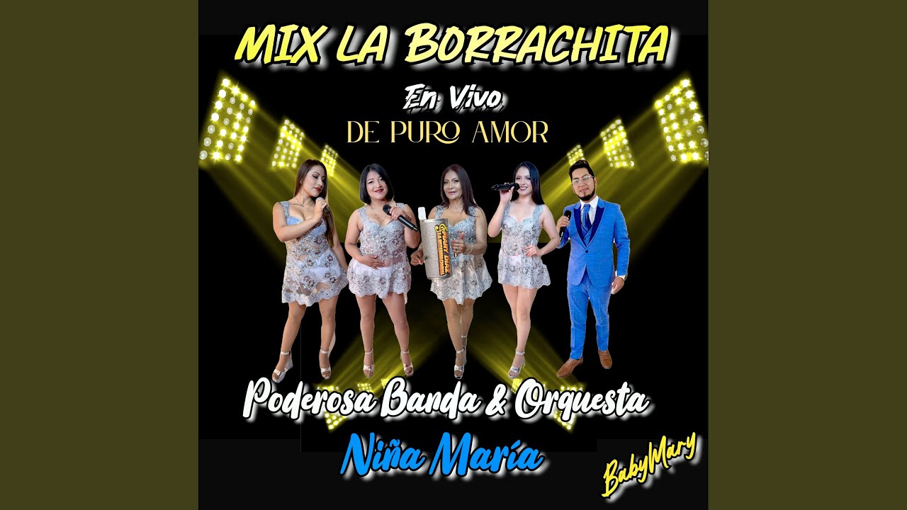 Mix la borrachita en vivo de puro amor