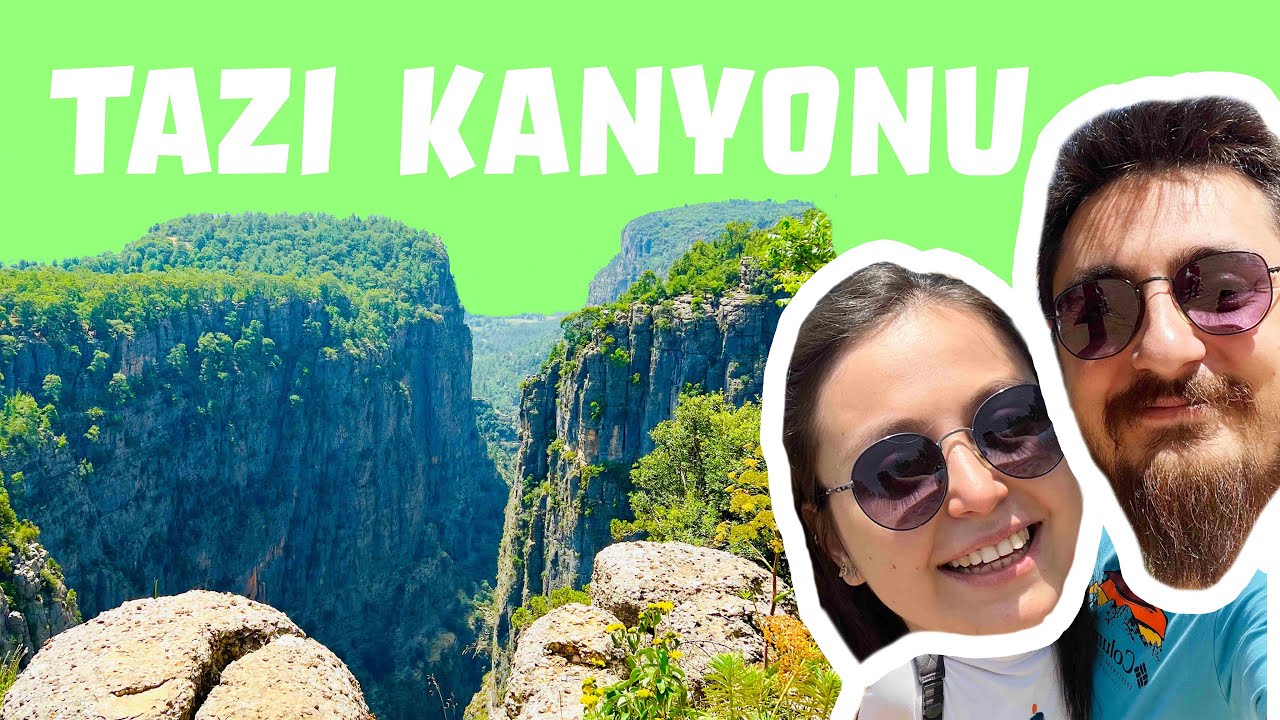 Antalya'nın Gizli Hazinesi: Tazı Kanyonu'nda Keşif