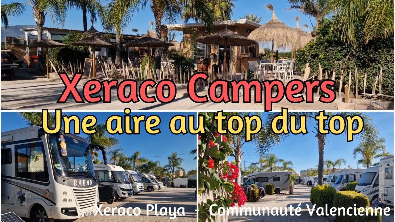 😍👍 Xeraco Campers, une aire tout confort / Xeraco Playa / Espagne #campingcar #vanlife #espagne