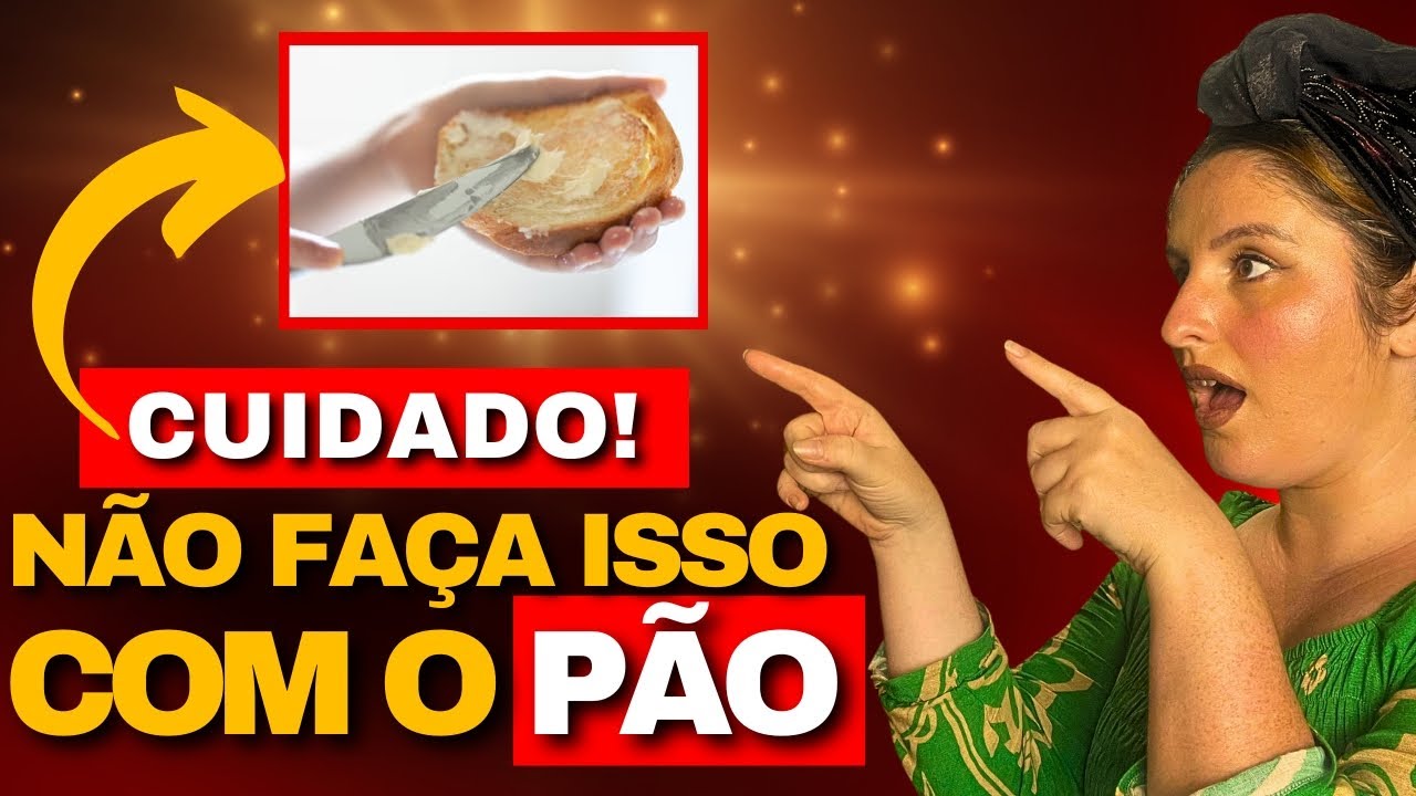 Você faz isso com o PÃO? É por isso que você ta POBRE!
