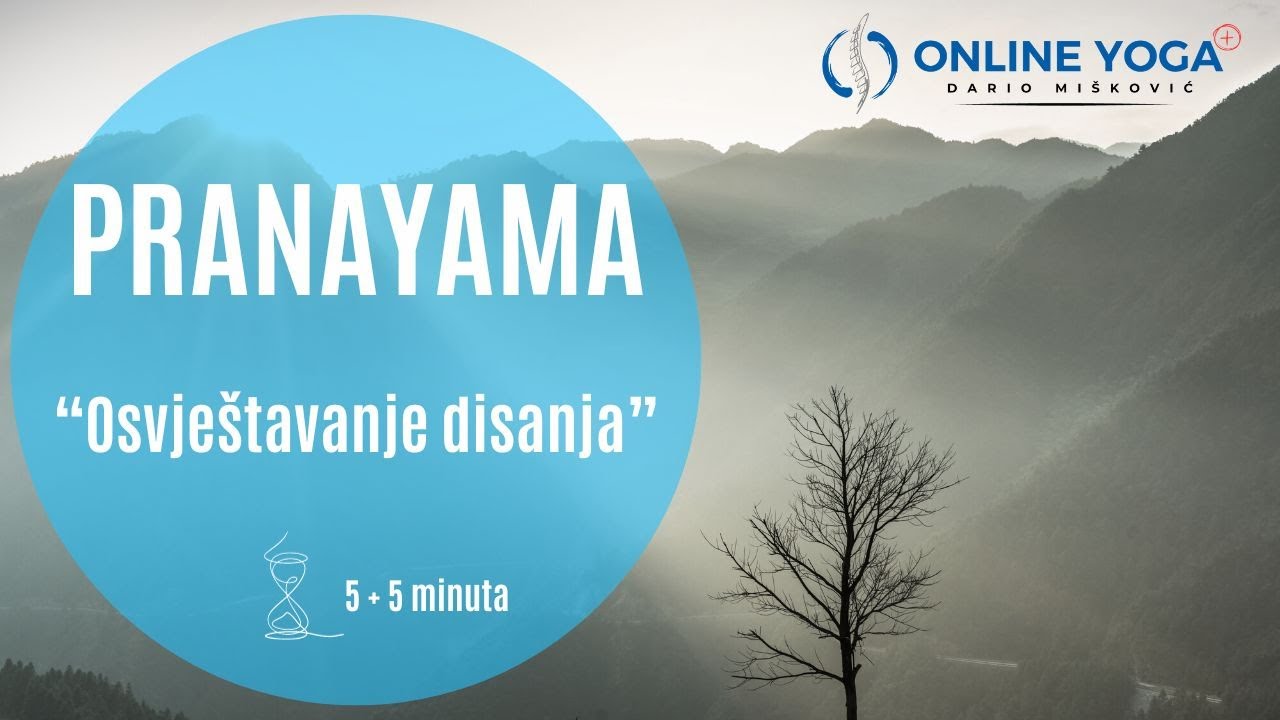 Osvještavanje disanja - Pranayama | "Online Yoga+"