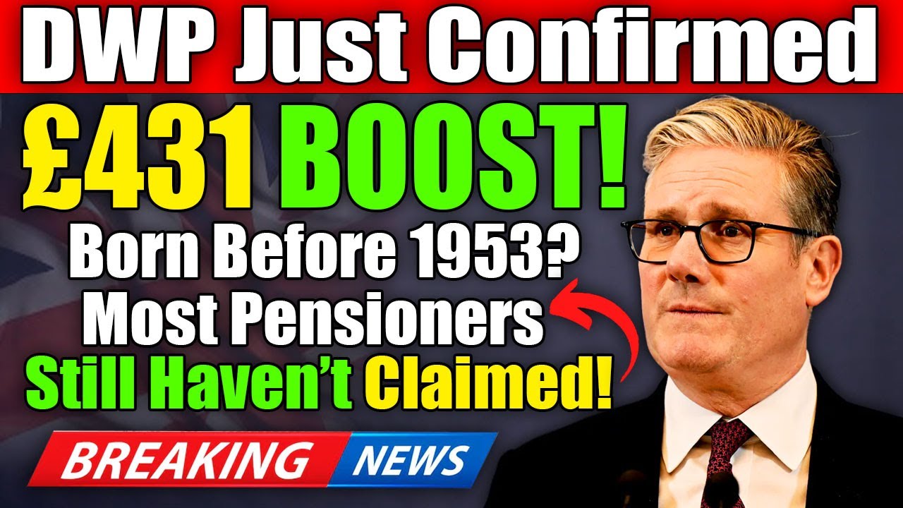 &pound;431 DWP Payment CONFIRMED for UK Pensioners Born Before 1953 &mdash; Who Qualifies & When
