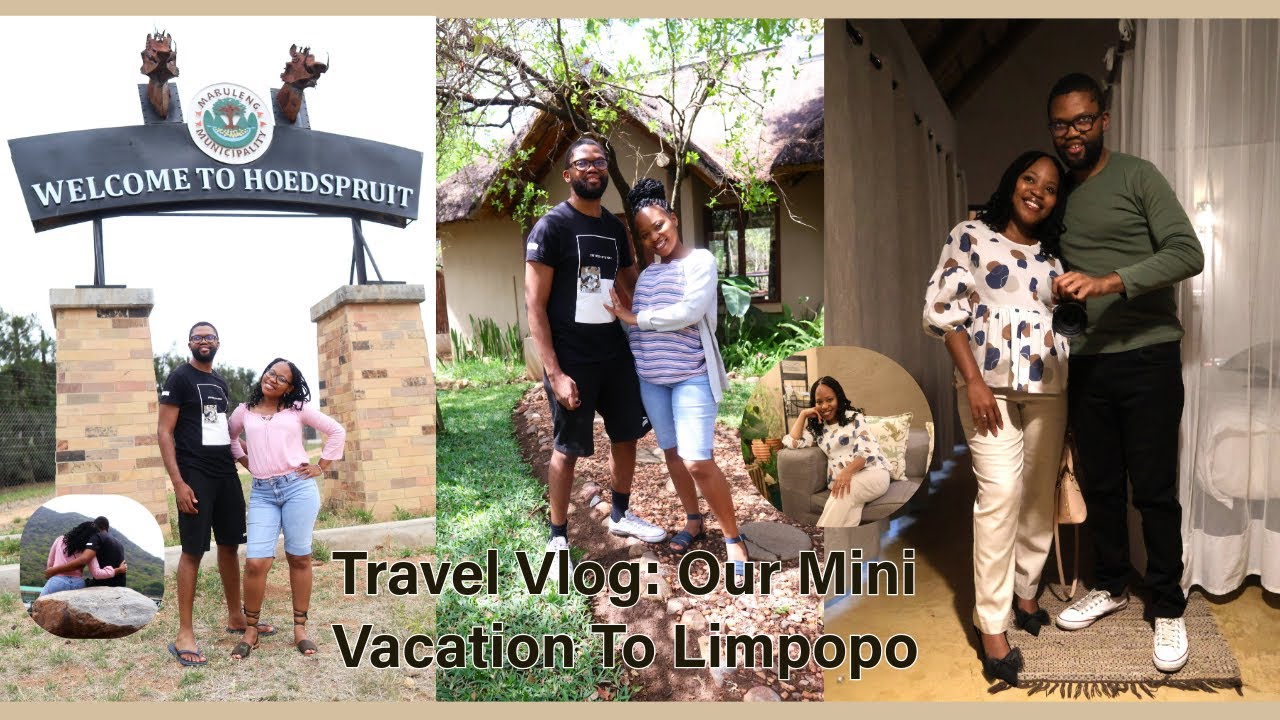Travel Vlog: Our Mini Vacation to Limpopo Province #travel