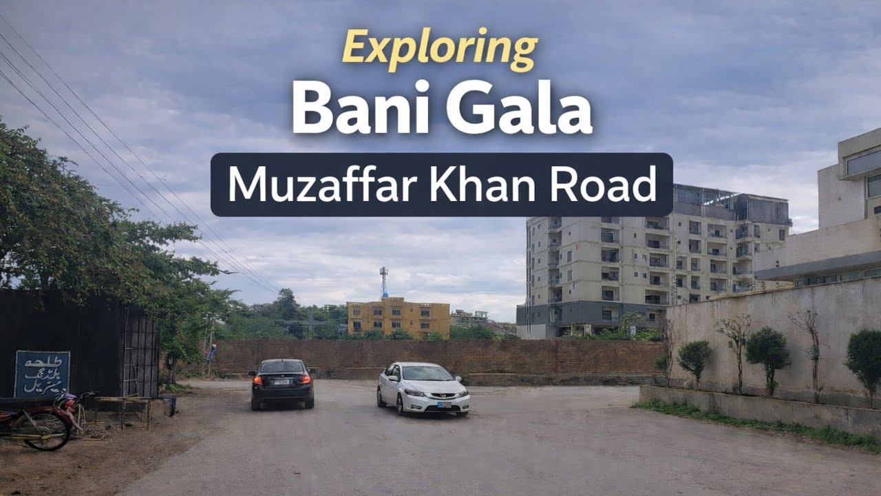 Driving in Bani Gala Islamabad | Muzaffar Khan Road Full View | Pirzada Stories