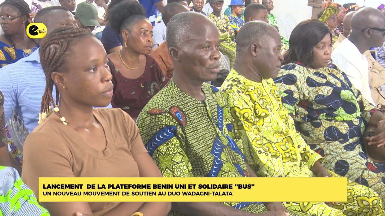 Lancement de la plateforme bénin uni et solidaire 