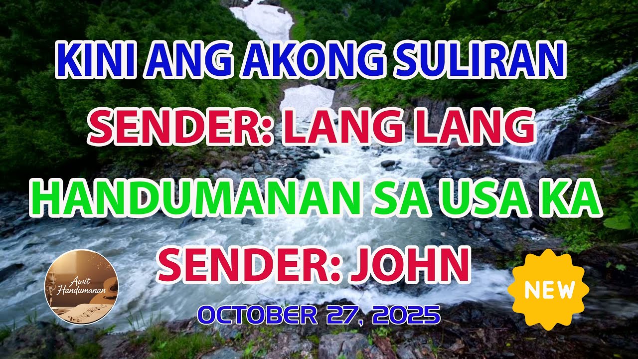[NEW EPISODE] Kini Ang Akong suliran ug Handumanan sa Usa Ka awit. - OCTOBER 27, 2025