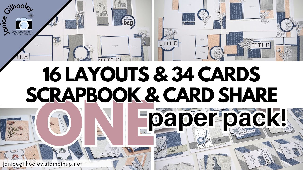 16 Scrapbook Layouts & 34 Cards from One Paper Pack | Scrapbook & Card Share | Stampin' Up!