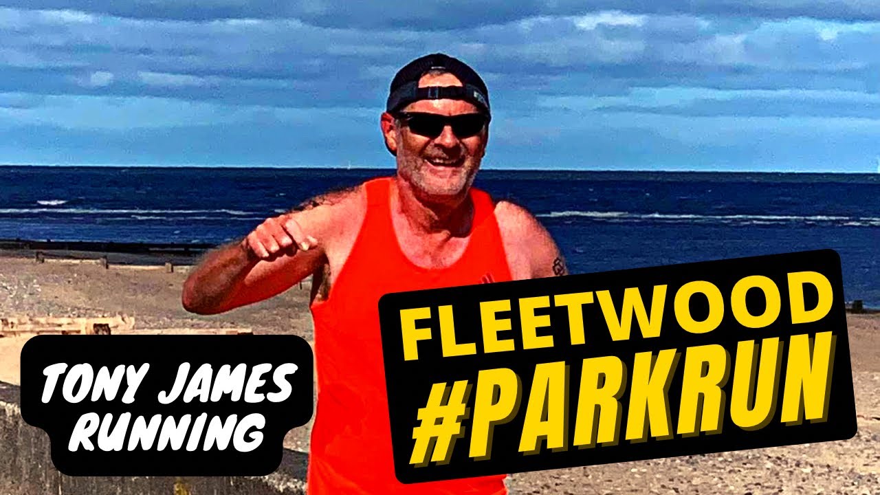 FLEETWOOD PARKRUN | SATURDAY MORNING RITUAL | MY 14TH