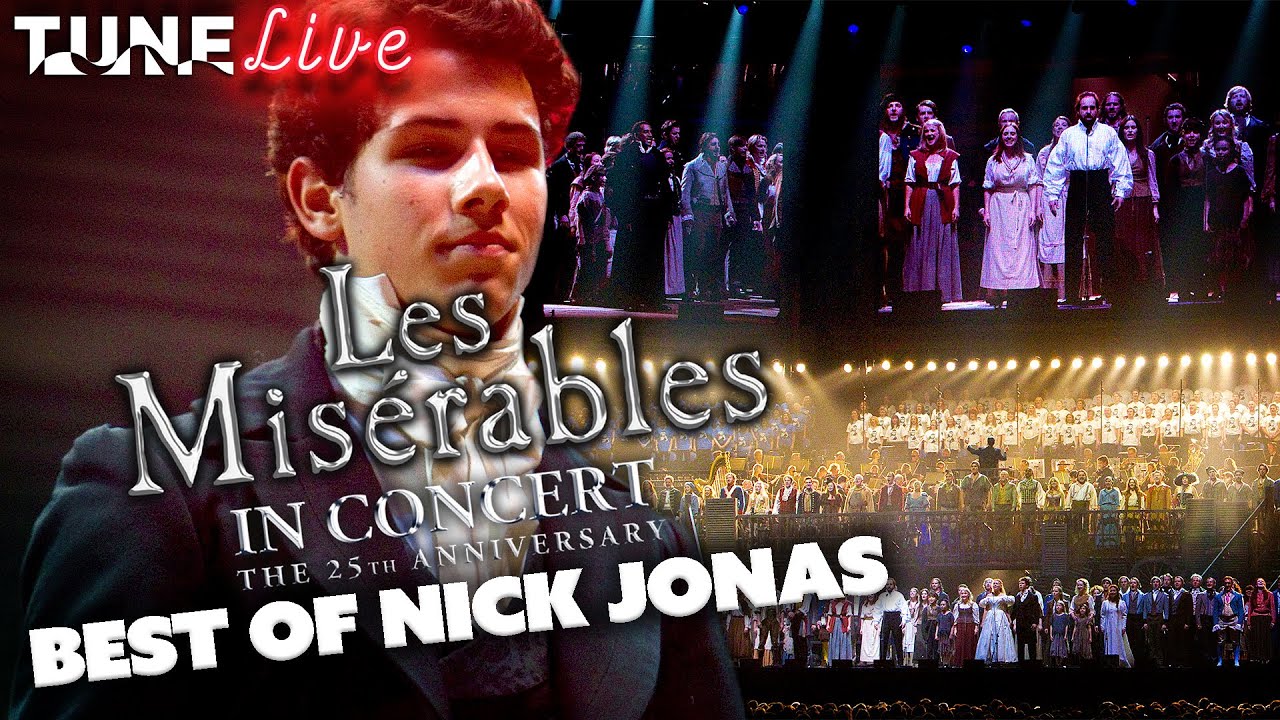 The Best Of Nick Jonas As Marius In Les Misérables In Concert: The 25th Anniversary | TUNE: Live