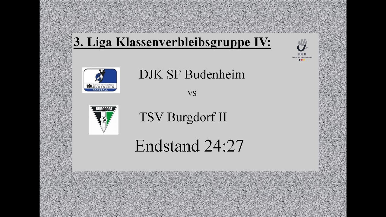 SF Budenheim - TSV Burgdorf II, Klassenverbleibsgr. IV Endst. 24:27 -  Alle Tore im Schnelldurchgang
