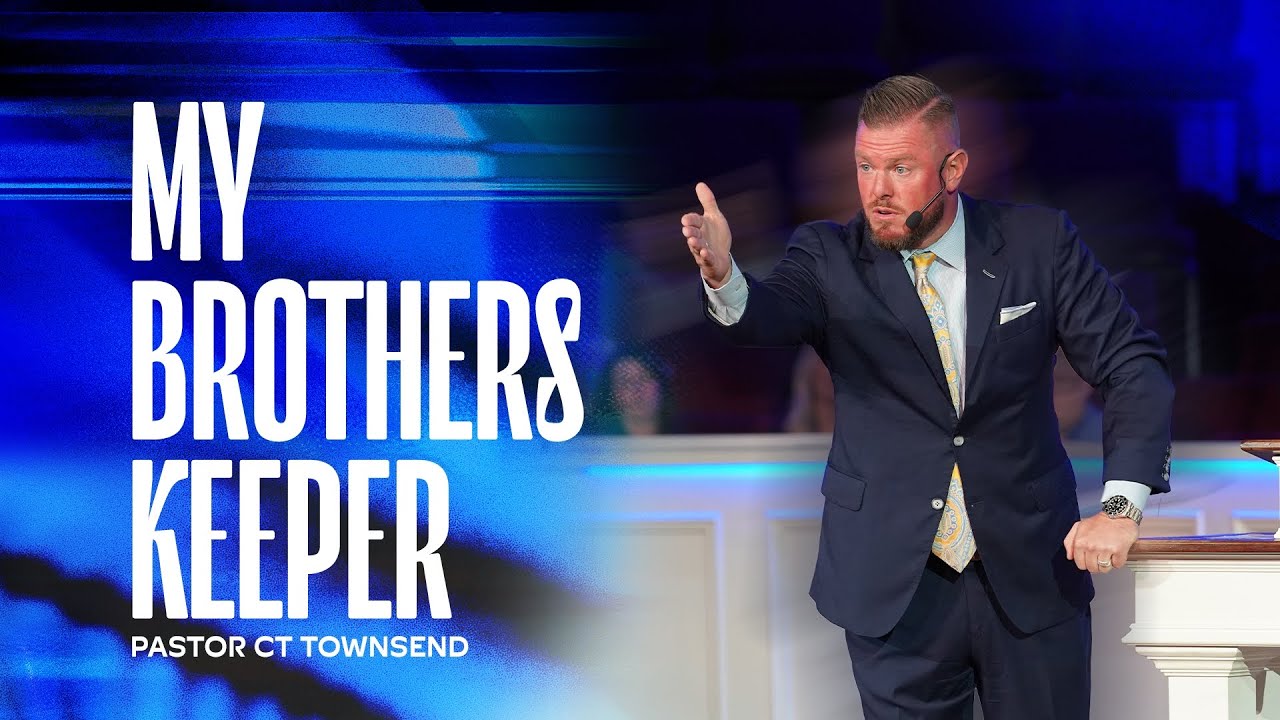 My Brother&rsquo;s Keeper | CT Townsend Preaching from Genesis 4